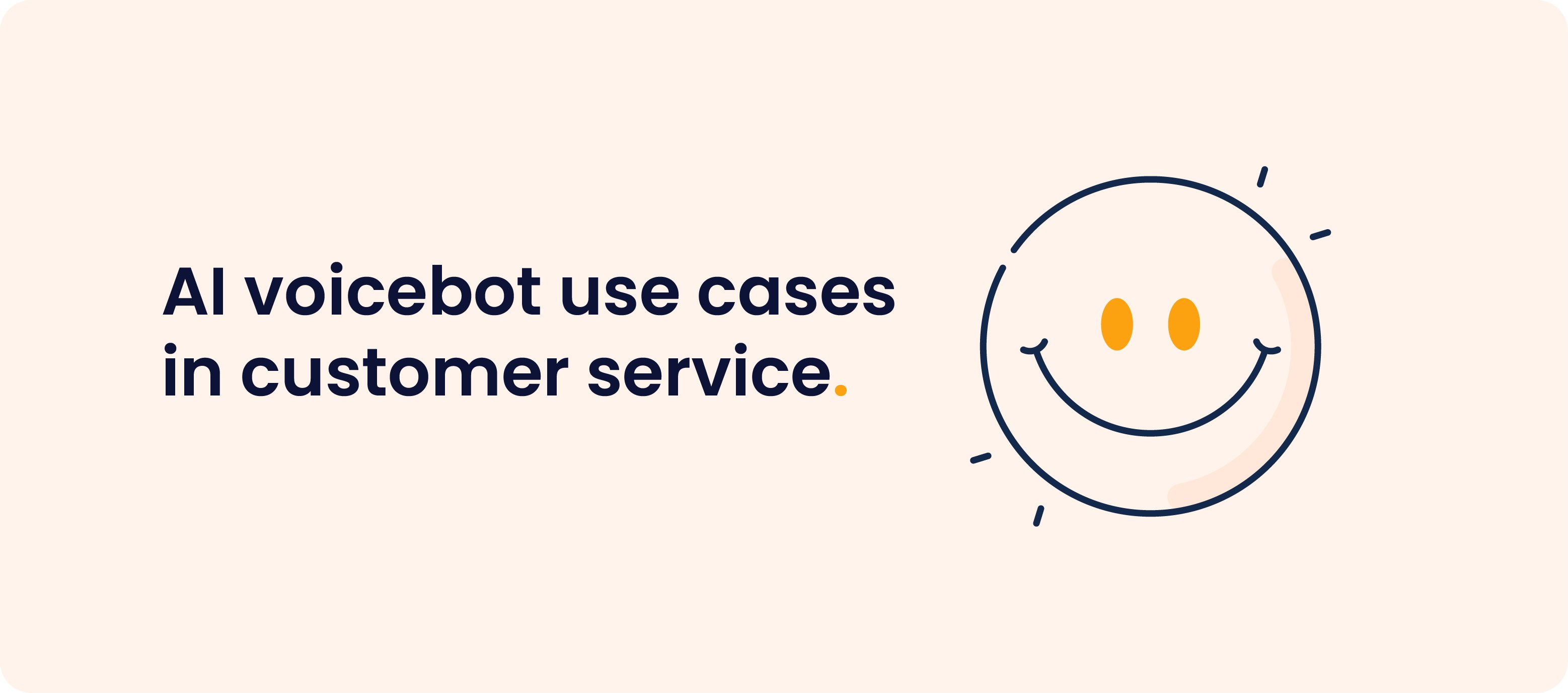 Voicebot use cases